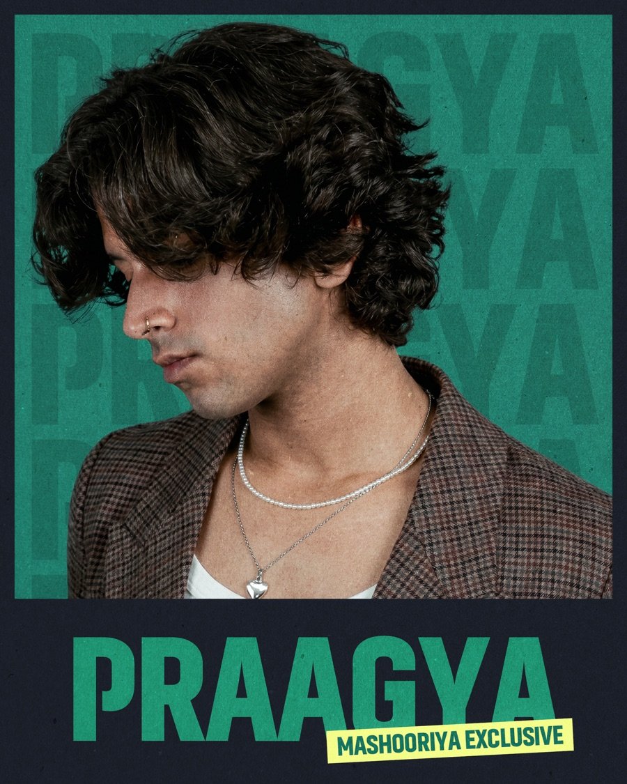 Praagya — Mashooriya Exclusive artist